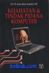 Kejahatan & Tindak Pidana Komputer
